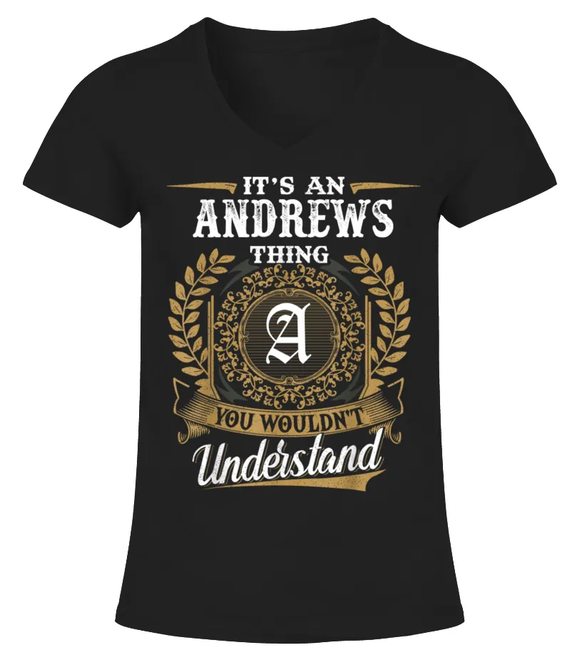 andrews It's a Name Thing You Wouldn't Understand Custom Name Shirt Personalized Gifts Birthday Gift  Camiseta cuello pi
