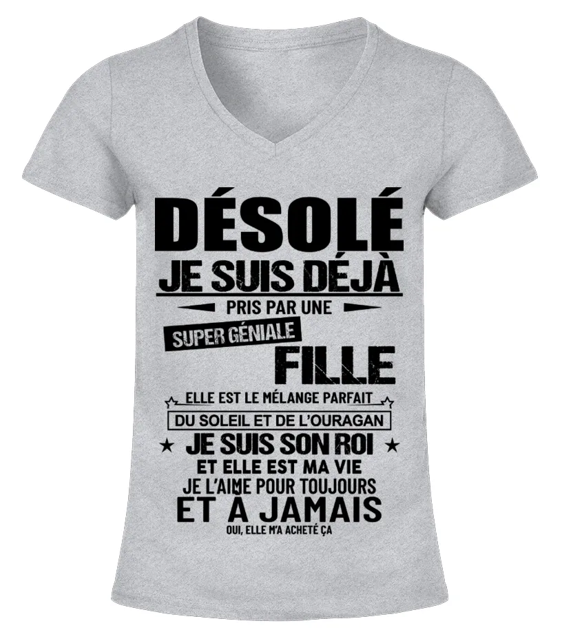 Désolé, je suis déjà pris par une super géniale fille. Elle est un peu folle e… Camiseta cuello pico Mujer