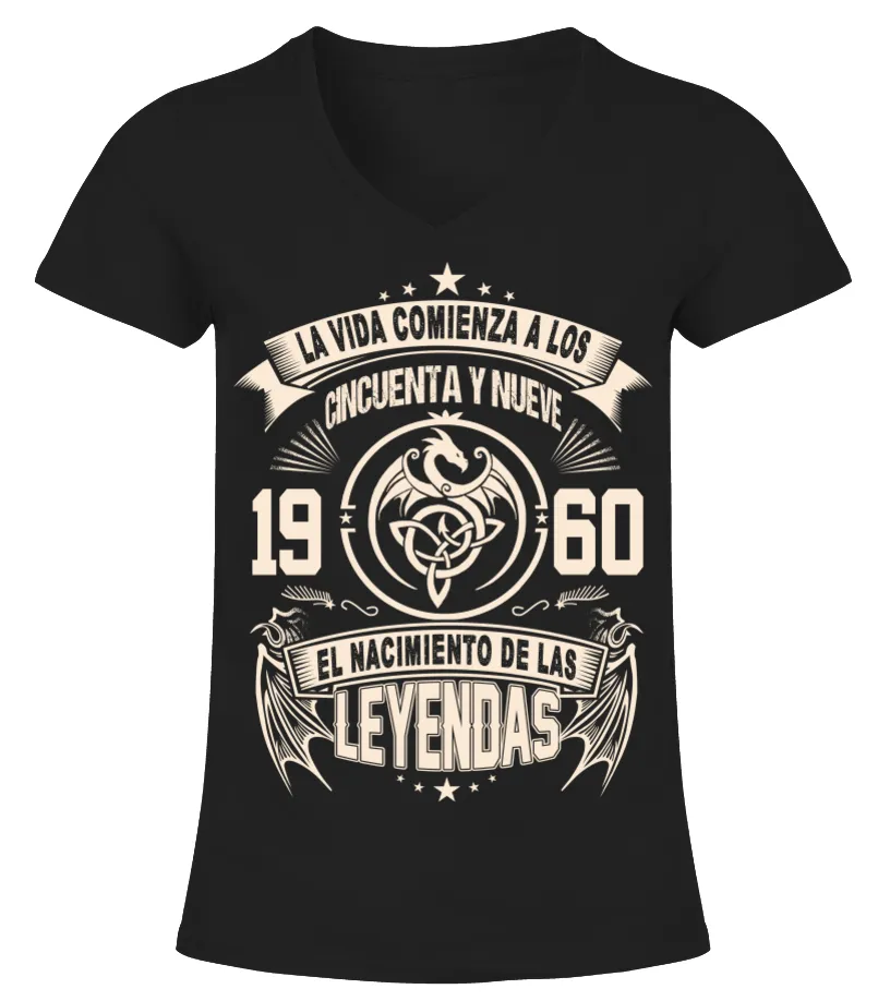 La vida comienza a los cincuenta y nueve 1960 el nacimiento de las leyendas Camiseta cuello pico Mujer