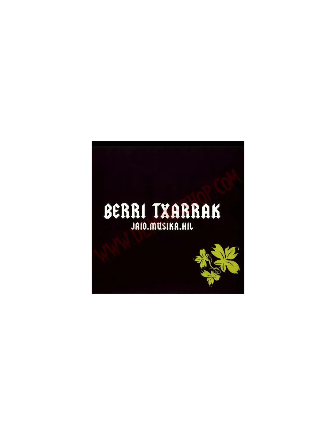 VINILO LP BERRI TXARRAK  JAIO.MUSIKA.HIL